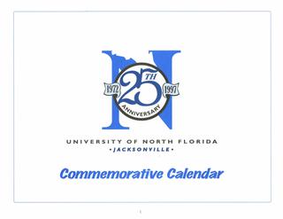 The 25th Anniversary University of North Florida, Jacksonville, Commemorative Calendar