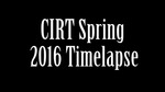 CIRT Lab Timelapse Spring 2016