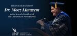 The Inauguration of Dr. Moez Limayem by University of North Florida and Center for Instruction & Research Technology