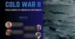 Cold War II: Challenges in American Diplomacy
