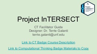 Project InTERSECT CT Badge Facilitator’s Guide