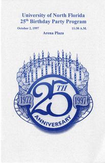 University of North Florida 25th Birthday Party Program