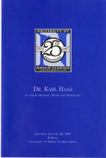University of North Florida 25th Anniversary, Dr. Karl Haas in a Piano Program "Music and Humanism"