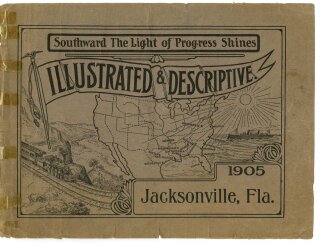 Southward the Light of Progress Shines: Illustrated & Descriptive