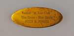 Member 10 Year Club Blue Cross-Blue Shield Joyce H. Powell brass nameplate, undated by Blue Cross and Blue Shield of Florida, Inc.