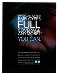 Poster: “Who Can Offer Employees Full Coverage Anymore?”, Blue Cross Blue Shield of Florida by Blue Cross and Blue Shield of Florida, Inc.