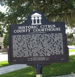 Historic Citrus County Courthouse Marker, Inverness, FL by George Lansing Taylor Jr.