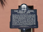 The Old St. Johns County Jail Marker, St. Augustine, FL