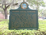 Spanish Cattle Ranching Marker, Gainesville, FL