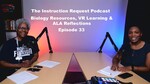 Episode 33 Biology Resources, VR Learning & ALA Reflections by Beryl White-Bing and Lauren Odom
