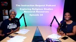 Episode 34 Exploring Religious Studies Research Resources