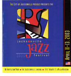 The City of Jacksonville Proudly Presents the Jacksonville Jazz Festival by Jacksonville Jazz Festival