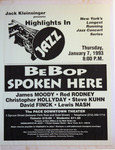Highlights in Jazz Concert 162 - BeBop Spoken Here Again by Jack Kleinsinger and Danny Gottlieb