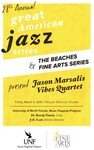 Great American Jazz Series -UNF Jazz Ensemble I and Jason Marsalis Vibes Quartet March 4, 2016