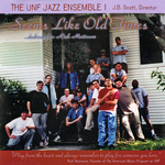 Seems like old times by J.B. Scott and University of North Florida Jazz Ensemble 1