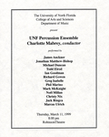 UNF Percussion Ensemble March 11, 1999 by University of North Florida Percussion Ensemble. and Charlotte Mabrey
