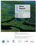 River Report. State of the Lower St. Johns River Basin, Florida: Water Quality, Fisheries, Aquatic Life, Contaminants, 2022. by Environmental Protection Board, City of Jacksonville; University of North Florida; Jacksonville University; Gerry Pinto; Gretchen Bielmyer-Fraser; John Burr; Dale Casamatta; Charles Closmann; Brian P. Zoellner; Ashley Johnson; An-Phong Le; William Penwell; and Radha Pyati