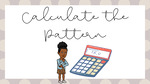 Calculate the Pattern by Danielle Felicien